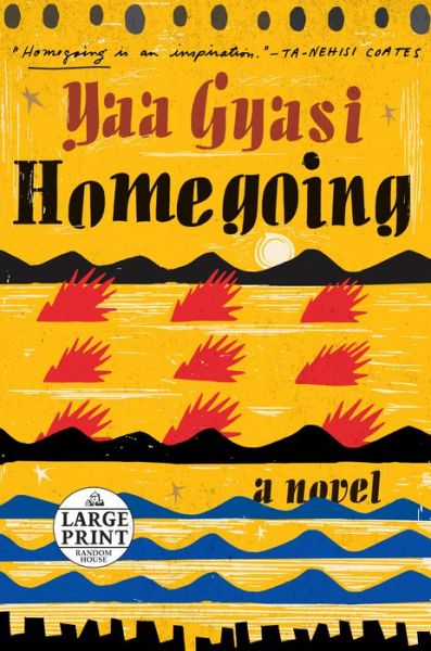 Cover for Homegoing (Paperback Book) [First Large Print edition] (2016)