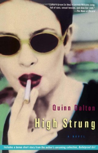 Cover for Quinn Dalton · High Strung: a Novel (Paperback Book) [Reprint edition] (2004)