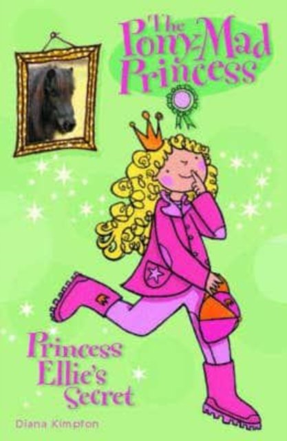 Cover for Diana Kimpton · Princess Ellie's Secret - Pony Mad Princess (Paperback Book) (2004)