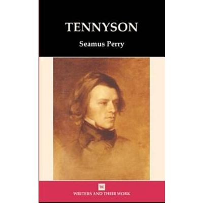 Cover for Seamus Perry · Alfred Tennyson - Writers and Their Work (Paperback Book) (2005)