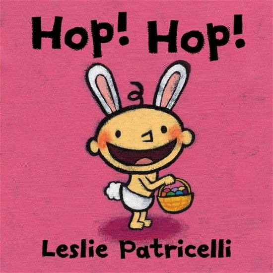 Cover for Leslie Patricelli · Hop! Hop! (Leslie Patricelli Board Books) (Board book) [Brdbk edition] (2015)