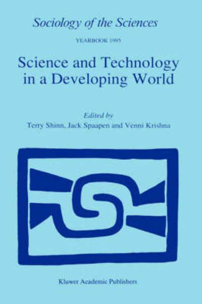 Science and Technology in a Developing World - Sociology of the Sciences Yearbook - Terry Shinn - Bøker - Springer - 9780792344193 - 30. september 1997