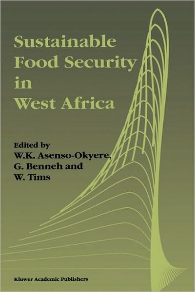 W K Aseno-okyere · Sustainable Food Security in West Africa (Hardcover Book) [1997 edition] (1997)