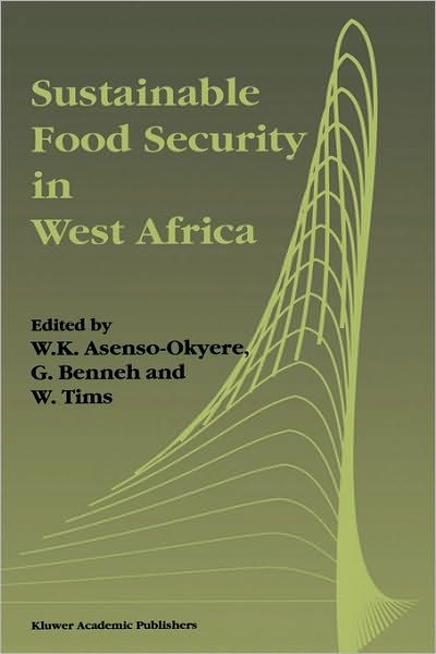 Cover for W K Aseno-okyere · Sustainable Food Security in West Africa (Inbunden Bok) [1997 edition] (1997)