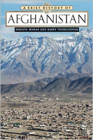 Cover for Shaista Wahab · A Brief History of Afghanistan (Paperback Book) [2nd Ed. edition] (2010)