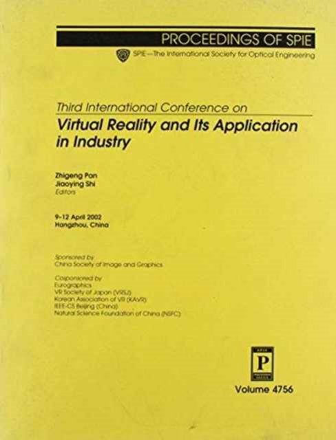 Cover for Pan · Third International Conference on Virtual Reality and Its Application in Industry (Proceedings of SPIE) (Pocketbok) (2003)