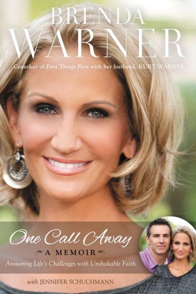 Cover for Brenda Warner · One Call Away: Answering Life's Challenges with Unshakable Faith (Paperback Book) (2011)