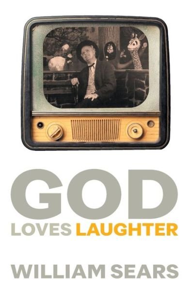 Cover for William Sears · God Loves Laughter (Paperback Book) (1960)
