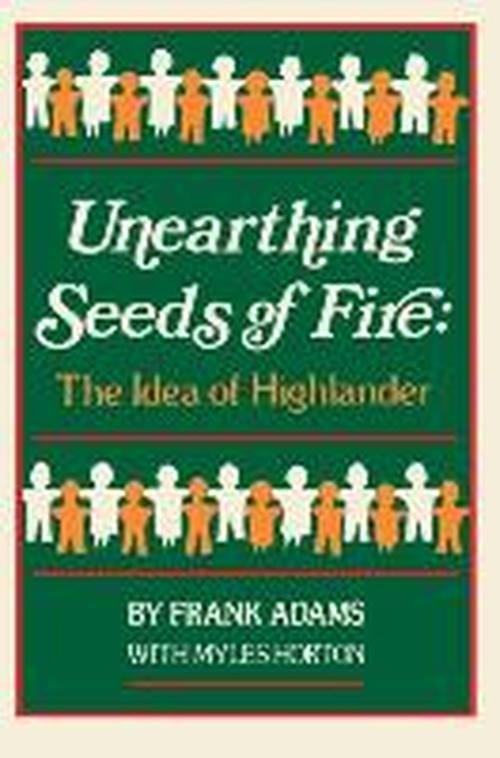 Cover for Frank C. Adams · Unearthing Seeds of Fire: The Idea of Highlander (Paperback Book) [Reprint edition] (1975)