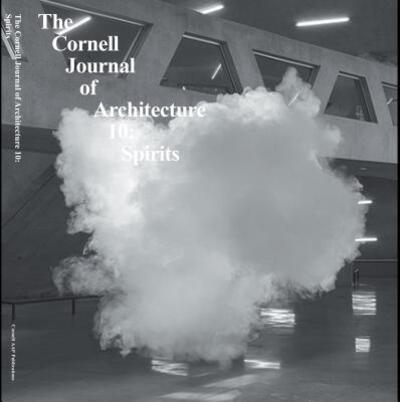 Cover for O'Donnell · Cornell Journal of Architecture 10: Spirits - Cornell Journal of Architecture (Paperback Book) [English edition] (2018)