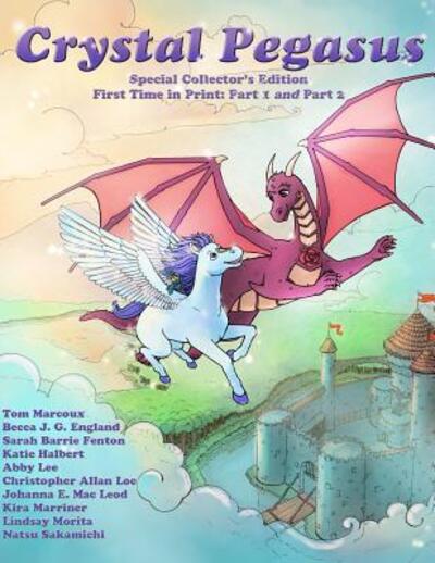 Crystal Pegasus - Tom Marcoux - Books - Tom Marcoux Media, LLC - 9780980051193 - November 16, 2012