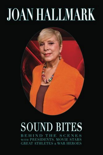 Sound Bites - Joan Hallmark - Books - StoneGate Publishing Company, Inc. - 9780983120193 - December 3, 2012