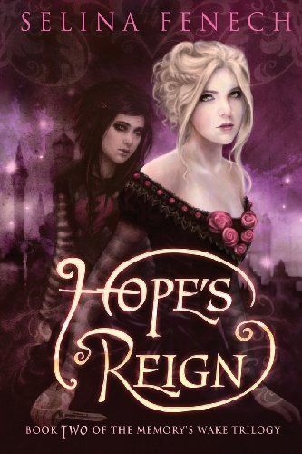 Cover for Selina Fenech · Hope's Reign (Memory's Wake) (Volume 2) (Pocketbok) (2013)