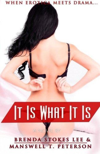 Cover for Manswell T. Peterson · It is What It is (Paperback Book) (2013)