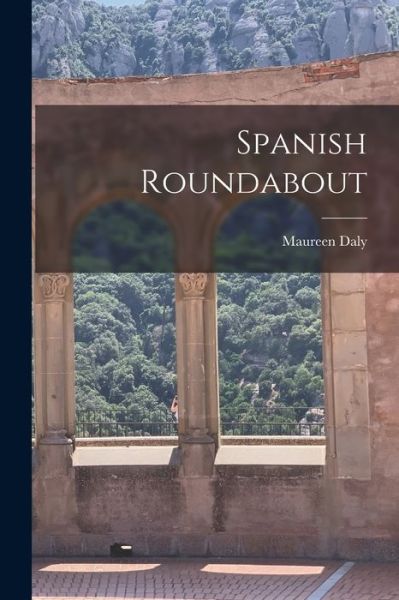 Cover for LLC Creative Media Partners · Spanish Roundabout (Paperback Book) (2021)
