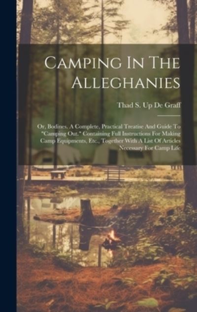 Cover for Thad S Up de Graff · Camping in the Alleghanies (Book) (2023)