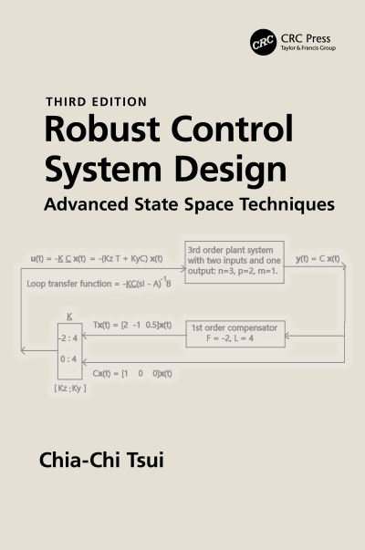 Cover for Tsui, Chia-Chi (Devry Institute, USA.) · Robust Control System Design: Advanced State Space Techniques (Hardcover bog) (2022)