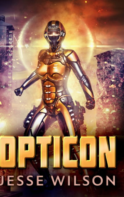 Cover for Jesse Wilson · Opticon (Hardcover Book) (2021)