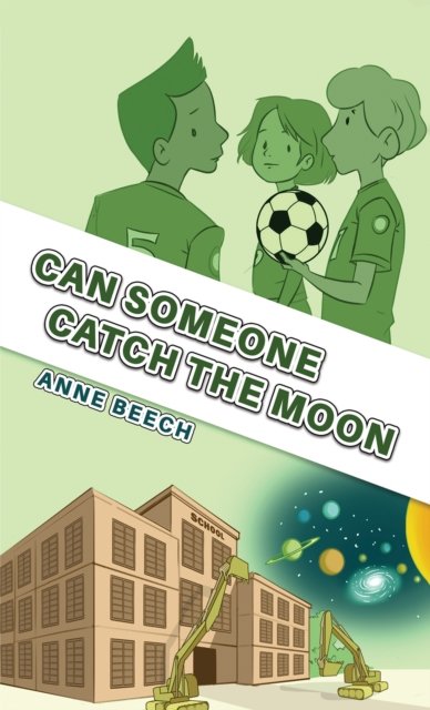 Anne Beech · Can Someone Catch the Moon (Pocketbok) (2024)