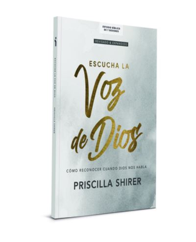 Cover for Priscilla Shirer · Escucha la Voz de Dios - Estudio Bíblico (Book) (2022)