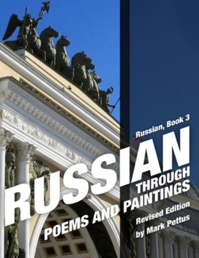 Cover for Mark R Pettus · Russian, Book 3: Russian Through Poems and Paintings (Paperback Book) (2021)