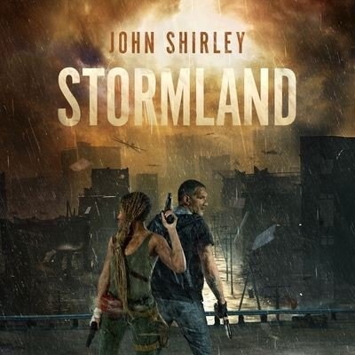 Cover for John Shirley · Stormland (CD) (2021)