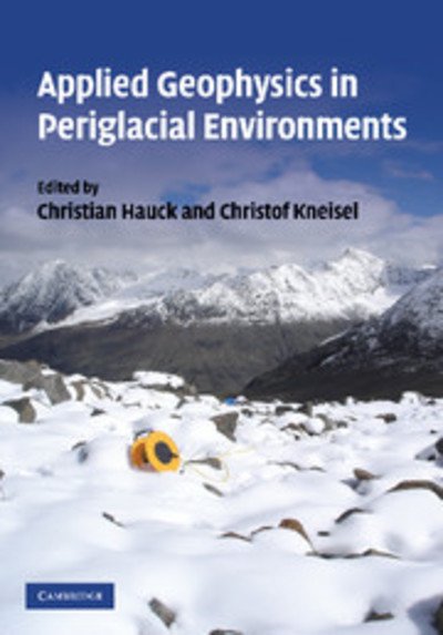 Cover for C Hauck · Applied Geophysics in Periglacial Environments (Paperback Bog) (2012)