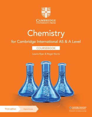 Cover for Lawrie Ryan · Cambridge International AS &amp; A Level Chemistry Coursebook with Digital Access (2 Years) (Book) [3 Revised edition] (2020)