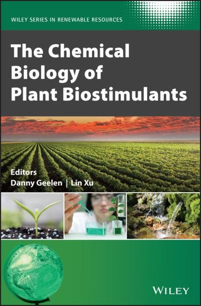 Cover for D Geelen · The Chemical Biology of Plant Biostimulants - Wiley Series in Renewable Resource (Hardcover bog) (2020)