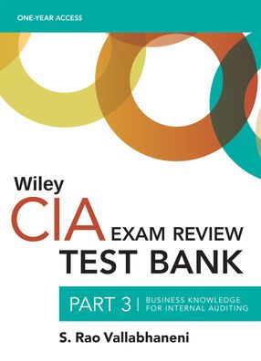 Cover for S. Rao Vallabhaneni · Wiley CIA Test Bank 2021: Part 3, Business Knowledge for Internal Auditing (1-year access) (Taschenbuch) (2021)