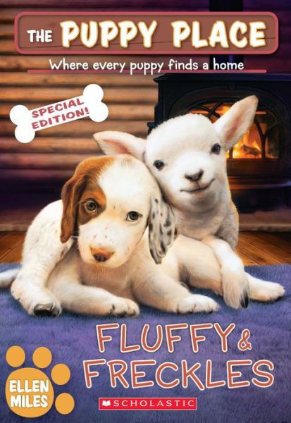 Fluffy & Freckles Special Edition (The Puppy Place #58) - The Puppy Place - Ellen Miles - Boeken - Scholastic Inc. - 9781338572193 - 15 september 2020