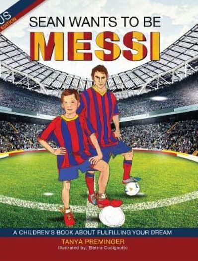 Cover for Tanya Preminger · Sean Wants to be Messi (Hardcover Book) (2020)