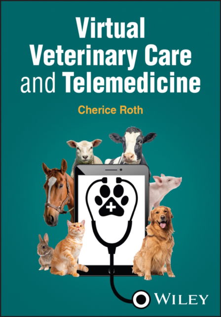 Cover for Cherice Roth · Virtual Veterinary Care and Telemedicine (Paperback Book) (2025)