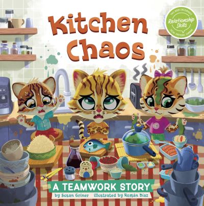 Cover for Susan Griner · Kitchen Chaos: A Teamwork Story - My Spectacular Self (Paperback Book) (2024)