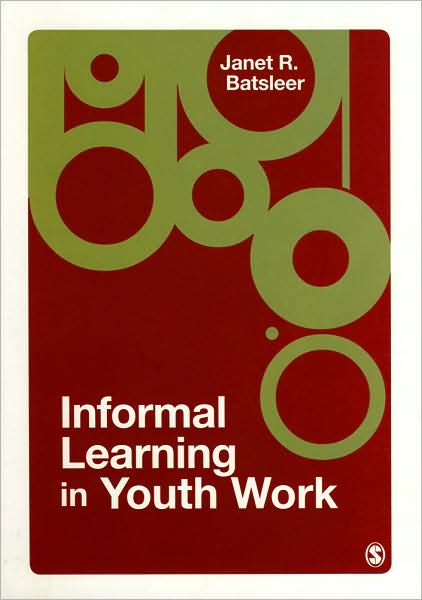 Cover for Janet Batsleer · Informal Learning in Youth Work (Paperback Book) (2008)