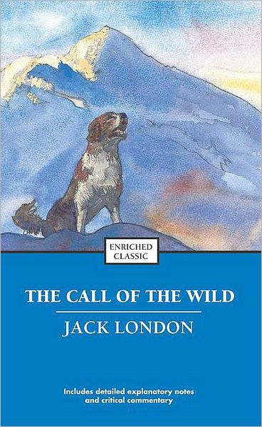 The Call of the Wild - Enriched Classics - Jack London - Livres - Simon & Schuster - 9781416500193 - 1 avril 2005