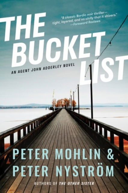 Cover for Peter Mohlin · The Bucket List: An Agent John Adderley Novel (Taschenbuch) (2022)