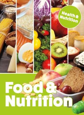 Cover for Mason Crest · Food and Nutrition - Health and Nutrition (Hardcover Book) (2019)