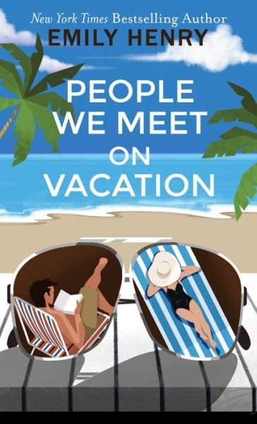 Cover for Emily Henry · People We Meet on Vacation (Innbunden bok) (2021)