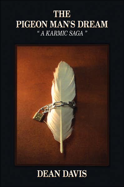 Cover for Dean Davis · The Pigeon Man's Dream (Paperback Book) (2007)