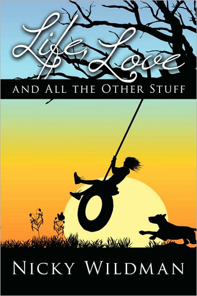 Cover for Nicky Jackson · Life, Love and All the Other Stuff (Taschenbuch) (2008)