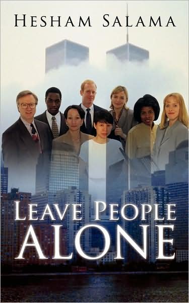 Cover for Hesham Salama · Leave People Alone (Taschenbuch) (2008)