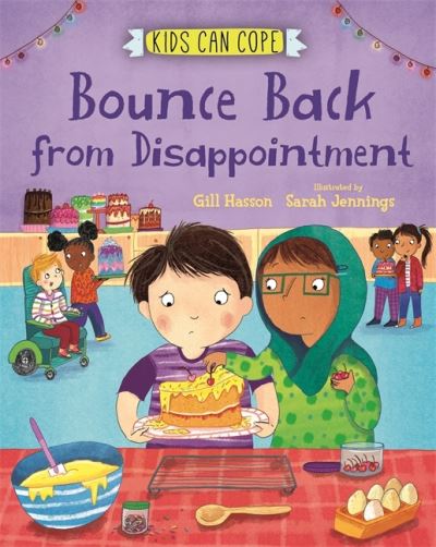 Cover for Gill Hasson · Kids Can Cope: Bounce Back from Disappointment - Kids Can Cope (Paperback Bog) (2021)