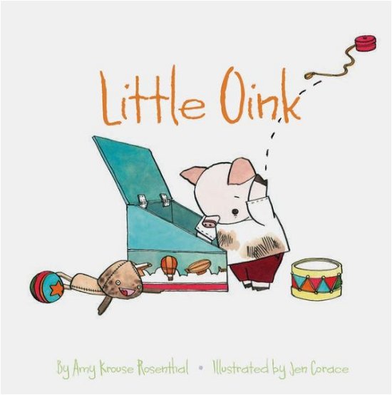 Cover for Amy Krouse Rosenthal · Little Oink (Board book) (2017)