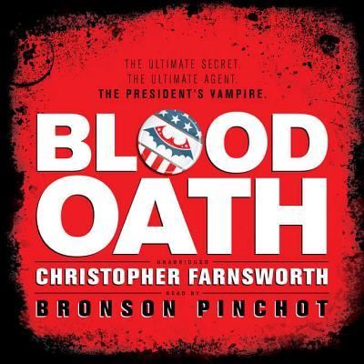 Cover for Christopher Farnsworth · Blood Oath Lib/E (CD) (2012)