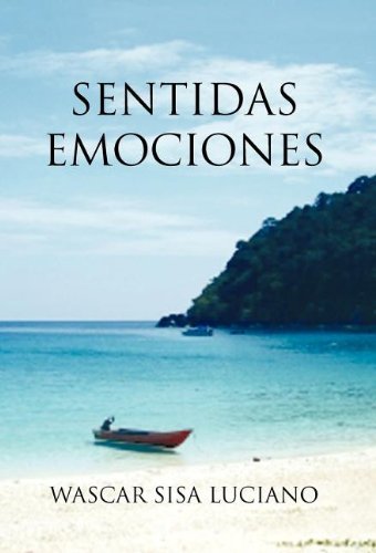 Cover for Wascar Sisa Luciano · Sentidas Emociones (Hardcover Book) [Spanish edition] (2011)