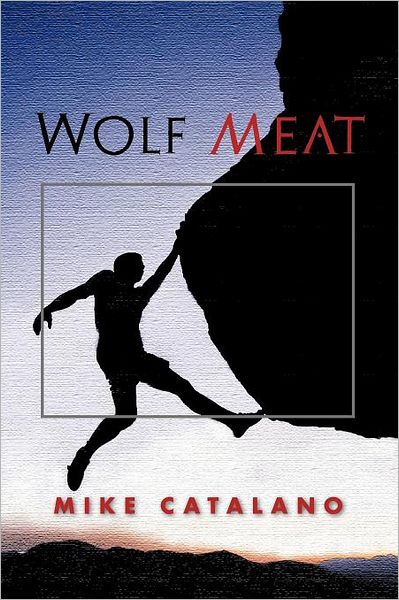 Cover for Mike Catalano · Wolf Meat: a Jab Boone Murder Mystery (Paperback Book) (2011)