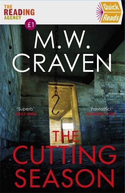 Cover for M. W. Craven · The Cutting Season: (Quick Reads 2022) (Taschenbuch) (2022)