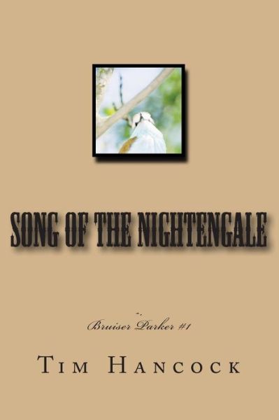 Cover for Tim Hancock · Song of the Nightengale (Paperback Book) (2013)