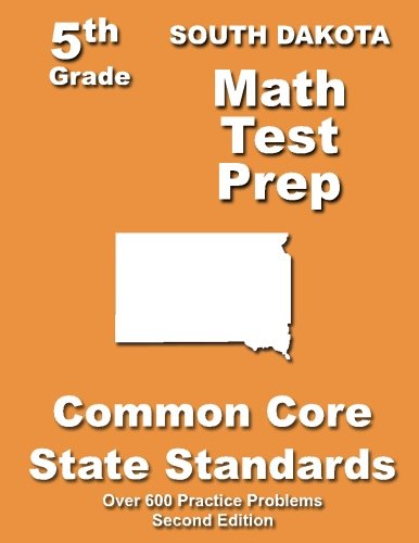 Cover for Teachers' Treasures · South Dakota 5th Grade Math Test Prep: Common Core Learning Standards (Paperback Book) (2013)